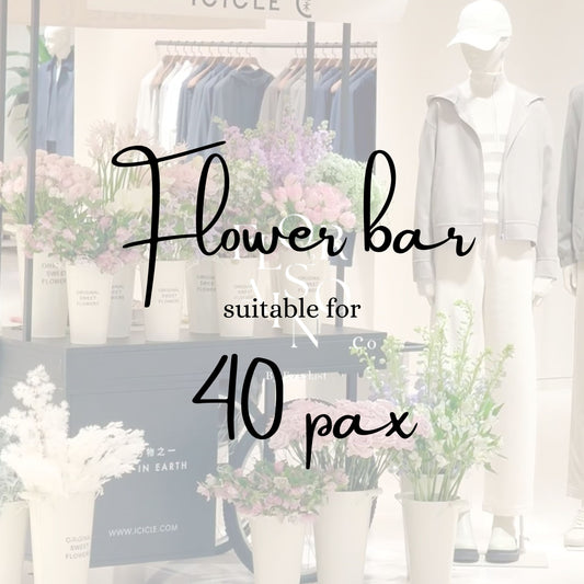 40 Pax Intimate Flower Bar